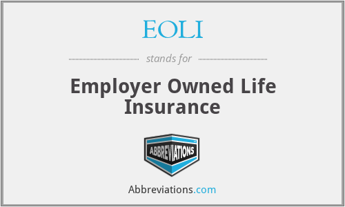 EOLI - Employer Owned Life Insurance