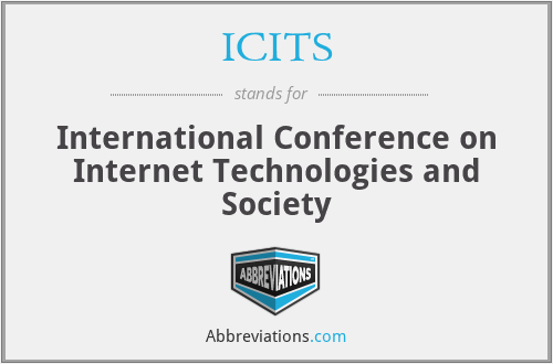 ICITS - International Conference on Internet Technologies and Society