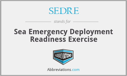 SEDRE - Sea Emergency Deployment Readiness Exercise