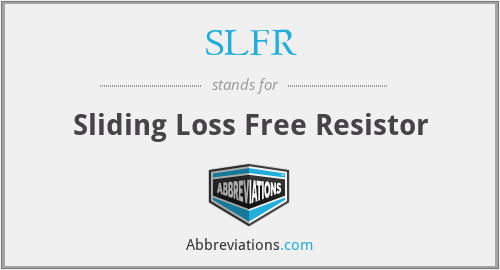 SLFR - Sliding Loss Free Resistor