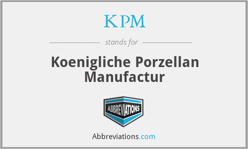 KPM - Koenigliche Porzellan Manufactur