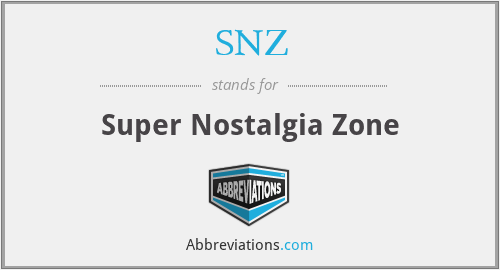 SNZ - Super Nostalgia Zone