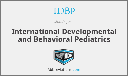 IDBP - International Developmental and Behavioral Pediatrics