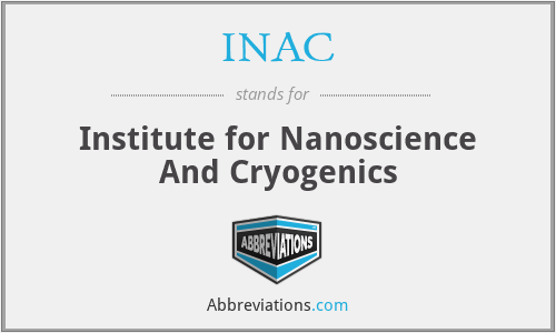 INAC - Institute for Nanoscience And Cryogenics