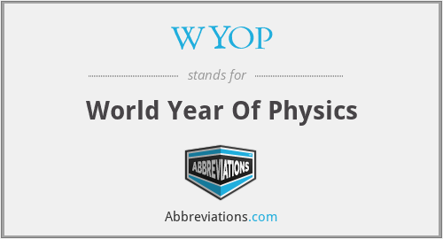 WYOP - World Year Of Physics