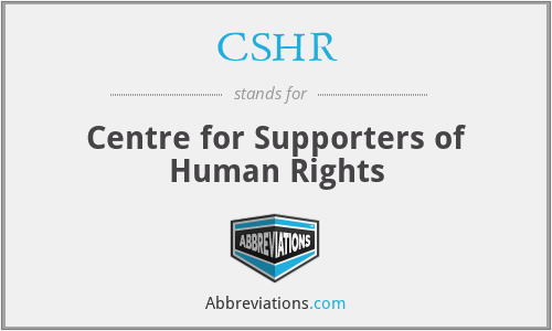 CSHR - Centre for Supporters of Human Rights