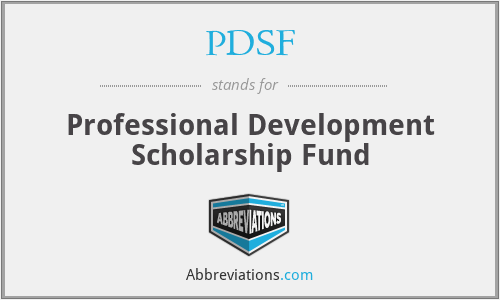 PDSF - Professional Development Scholarship Fund