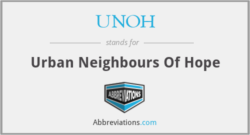 UNOH - Urban Neighbours Of Hope