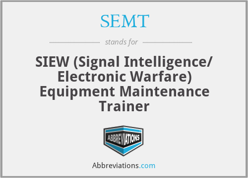 SEMT - SIEW (Signal Intelligence/ Electronic Warfare) Equipment Maintenance Trainer