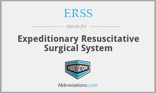 ERSS - Expeditionary Resuscitative Surgical System