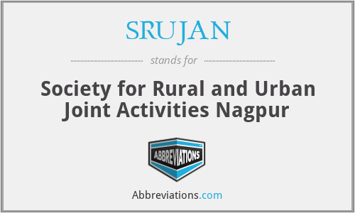 SRUJAN - Society for Rural and Urban Joint Activities Nagpur