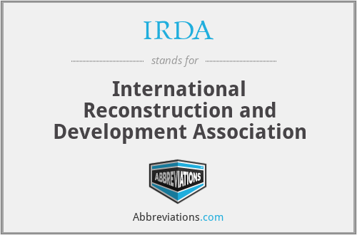 IRDA - International Reconstruction and Development Association