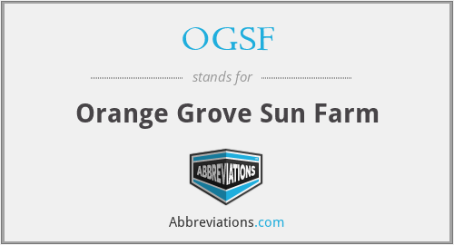 OGSF - Orange Grove Sun Farm