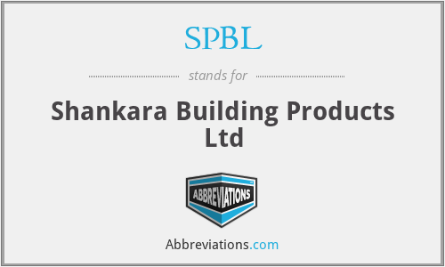SPBL - Shankara Building Products Ltd
