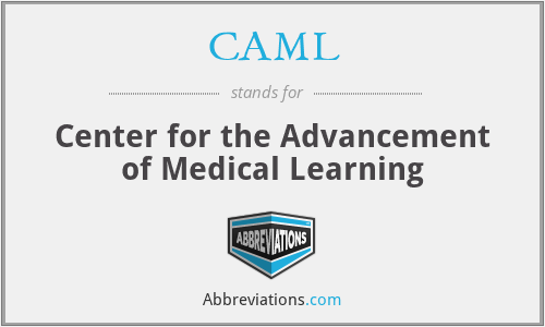 CAML - Center for the Advancement of Medical Learning