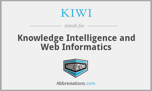 KIWI - Knowledge Intelligence and Web Informatics