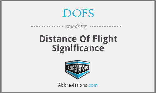 DOFS - Distance Of Flight Significance