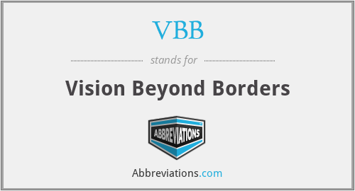 VBB - Vision Beyond Borders
