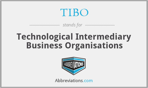 TIBO - Technological Intermediary Business Organisations
