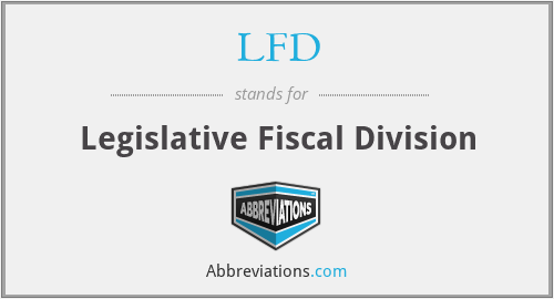LFD - Legislative Fiscal Division