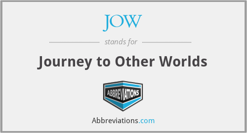 JOW - Journey to Other Worlds