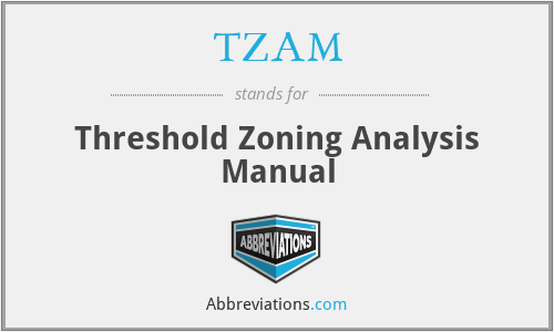 TZAM - Threshold Zoning Analysis Manual