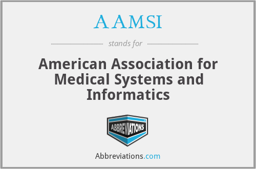 AAMSI - American Association for Medical Systems and Informatics