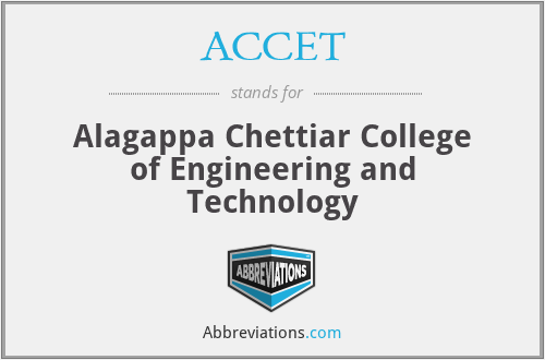 ACCET - Alagappa Chettiar College of Engineering and Technology