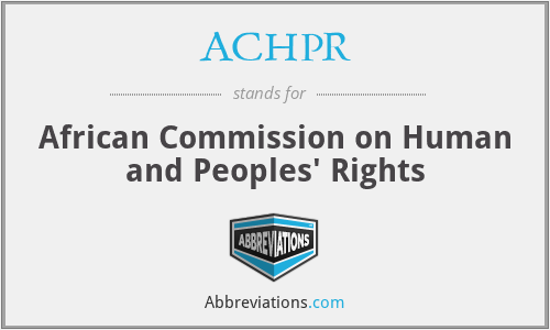 ACHPR - African Commission on Human and Peoples' Rights