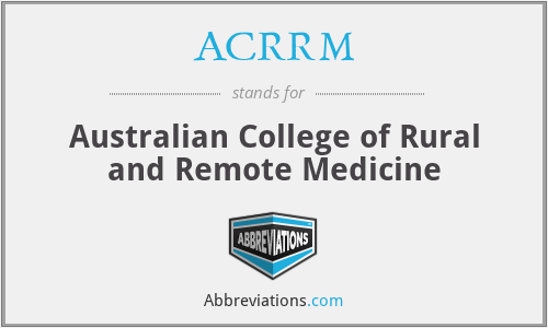 ACRRM - Australian College of Rural and Remote Medicine