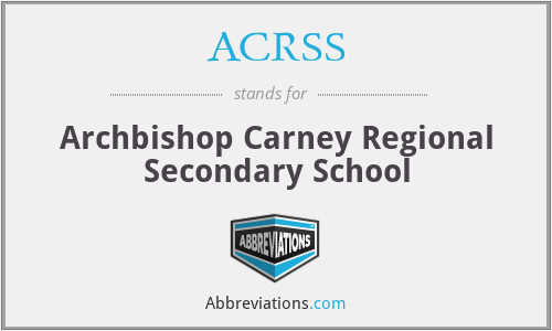 ACRSS - Archbishop Carney Regional Secondary School