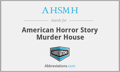 AHSMH - American Horror Story Murder House