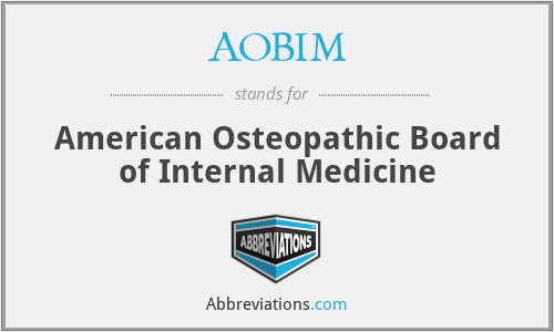 AOBIM - American Osteopathic Board of Internal Medicine