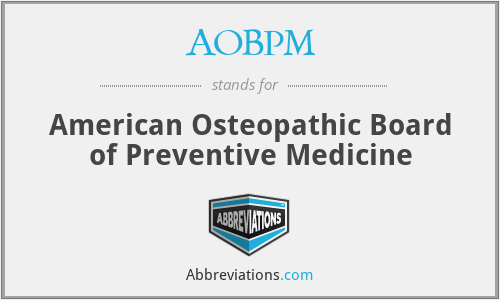 AOBPM - American Osteopathic Board of Preventive Medicine