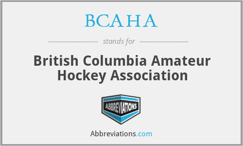 BCAHA - British Columbia Amateur Hockey Association