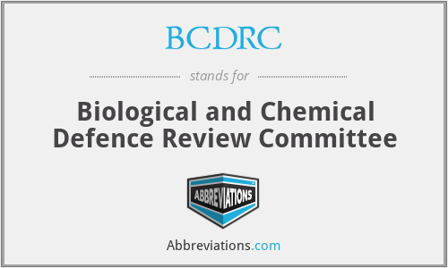 BCDRC - Biological and Chemical Defence Review Committee