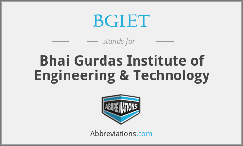 BGIET - Bhai Gurdas Institute of Engineering & Technology