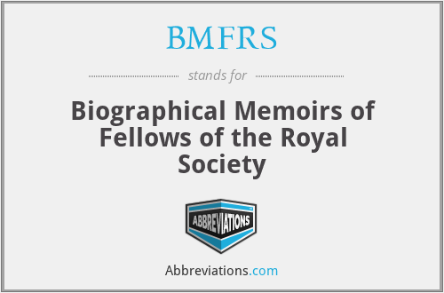 BMFRS - Biographical Memoirs of Fellows of the Royal Society