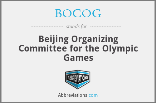 BOCOG - Beijing Organizing Committee for the Olympic Games