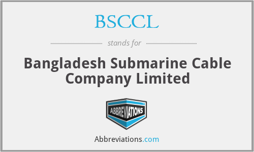 BSCCL - Bangladesh Submarine Cable Company Limited