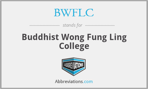 BWFLC - Buddhist Wong Fung Ling College