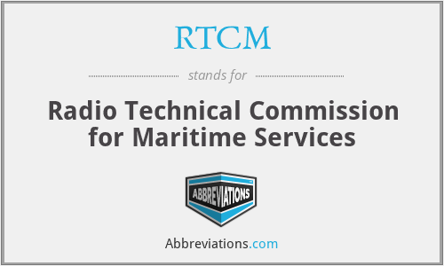 RTCM - Radio Technical Commission For Maritime