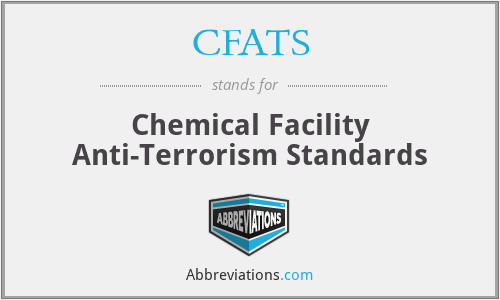 CFATS - Chemical Facility Anti-Terrorism Standards