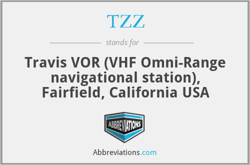 TZZ - Travis VOR (VHF Omni-Range navigational station), Fairfield, California USA