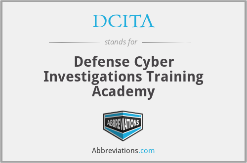 DCITA - Defense Cyber Investigations Training Academy