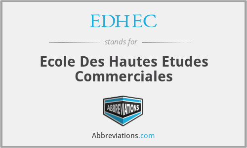 EDHEC - Ecole Des Hautes Etudes Commerciales