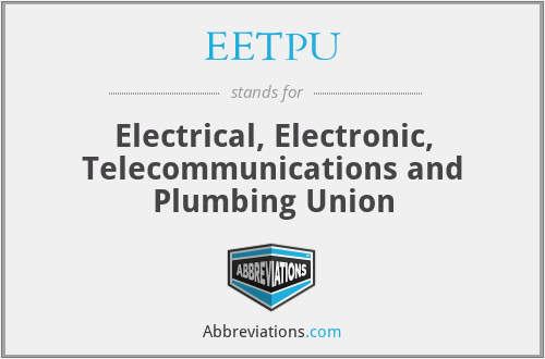 EETPU - Electrical, Electronic, Telecommunications and Plumbing Union