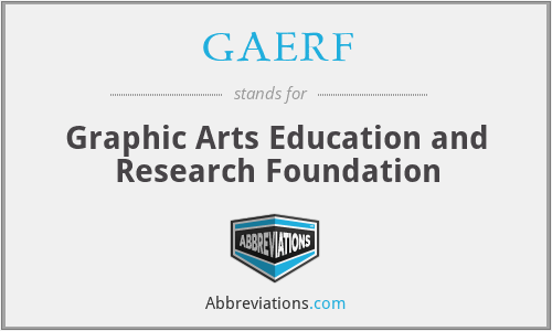 GAERF - Graphic Arts Education and Research Foundation