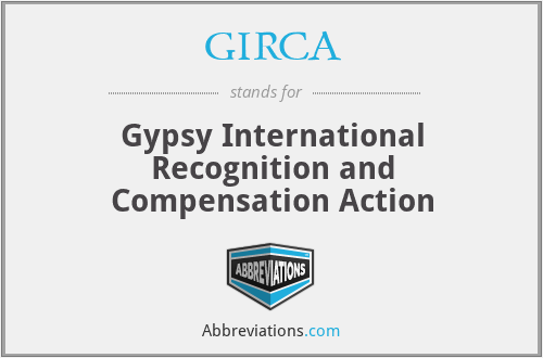 GIRCA - Gypsy International Recognition and Compensation Action