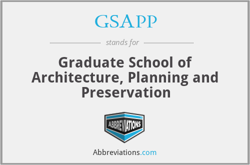GSAPP - Graduate School of Architecture, Planning and Preservation